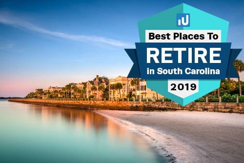 Best Places to Retire in South Carolina in 2019 | Investment U