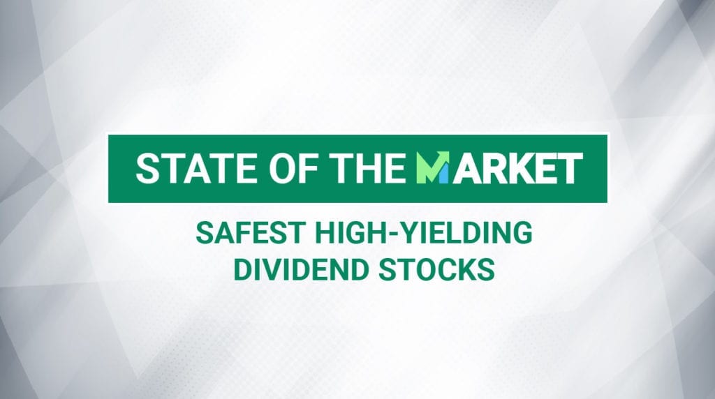 Safest HighYielding Dividend Stocks