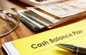 How a Cash Balance Plan Can Help You Retire