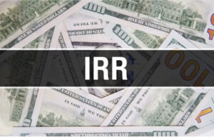 What Is Internal Rate of Return (IRR)?