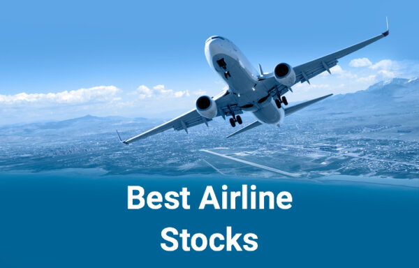 Which Airline Stock Is Best To Buy